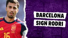 Barcelona announce Rodri signing