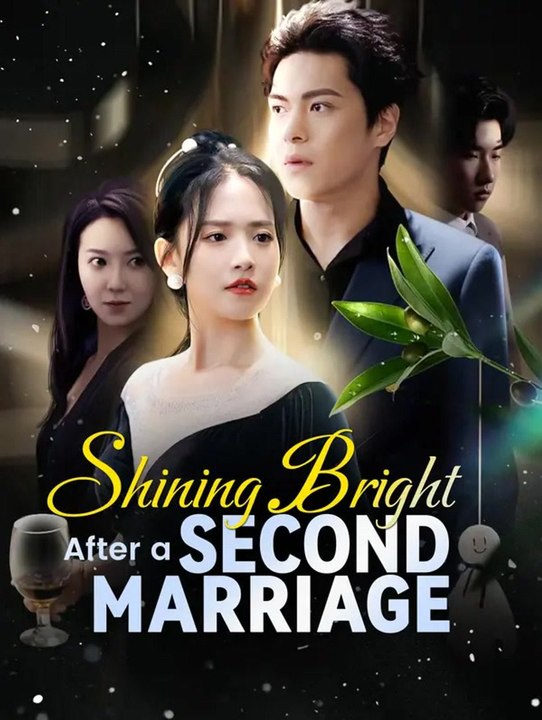 Shining Bright After a Second Marriage | Komplette Serie | Short Drama Deutsch