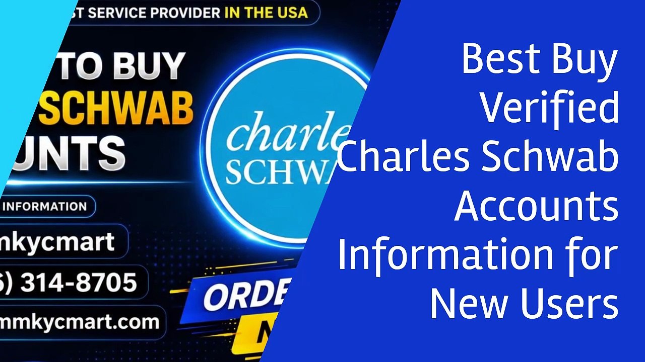 Where to Learn About Buy Verified Charles Schwab Accounts Safely