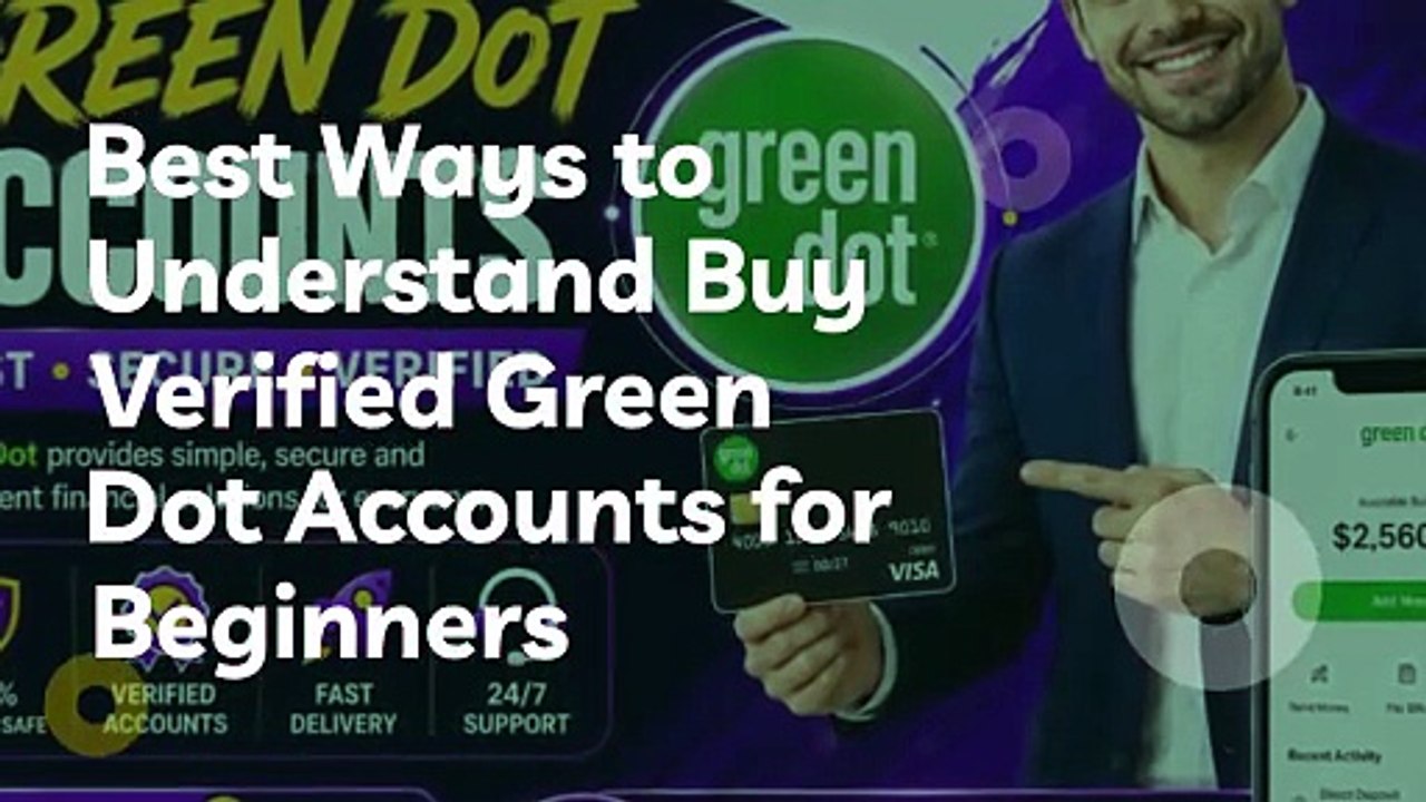 How to Understand Account Privacy When Researching Buy Verified Green Dot Accounts