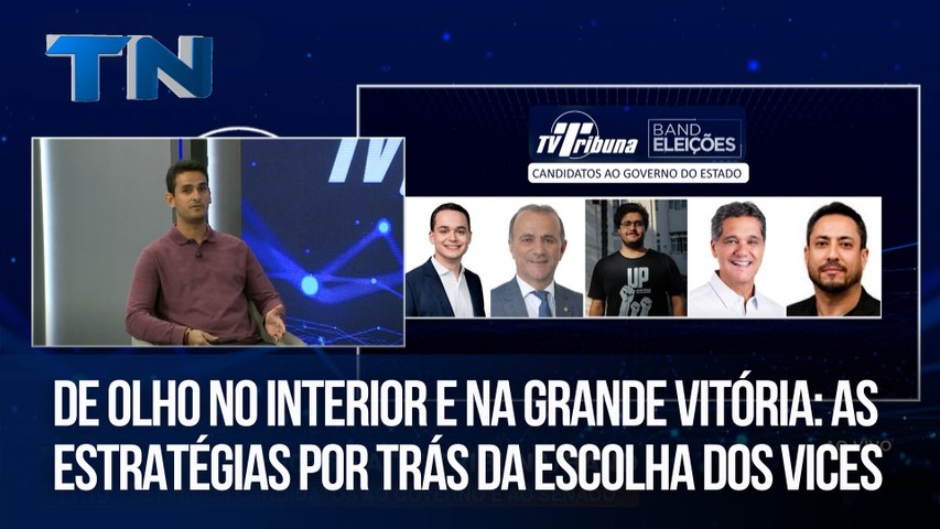
				Eleições 2026 | De olho no interior e na Grande Vitória: as estratégias por trás da escolha dos vices
			