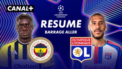 Le résumé de Fenerbahçe / OL - Ligue des champions 2026-27 (Barrage aller)