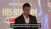 Flick key to Rodri choosing Barcelona