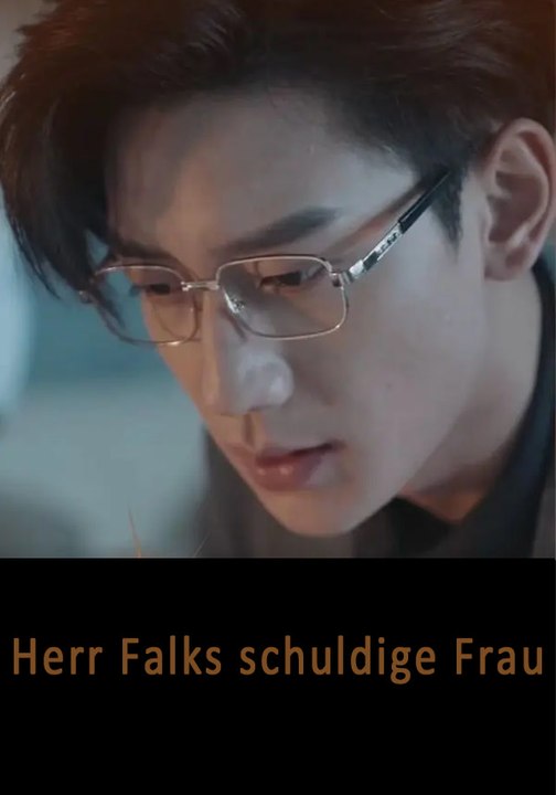 Herr Falks schuldige Frau | Komplette Serie | Short Drama Deutsch