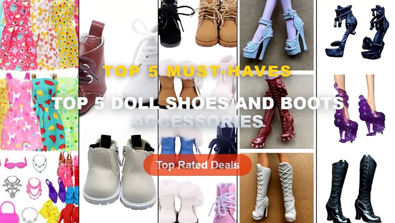 Why Everyone Is Buying Top 5 Doll Shoes And Boo...