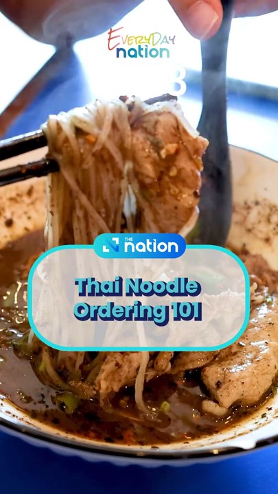 Thai Noodle Ordering 101