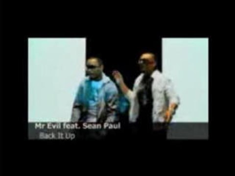Mr Evil feat Sean Paul - Back It Up