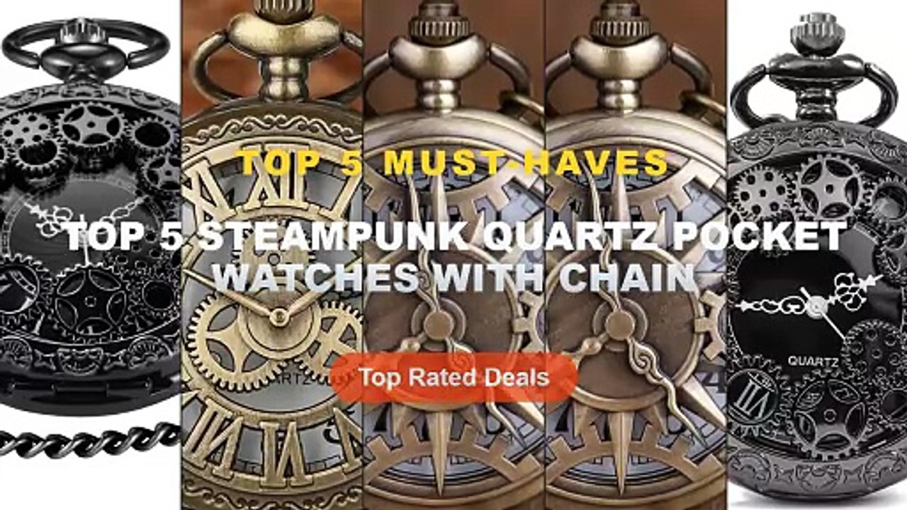 Top 5 Steampunk Quartz Pocket Watches With Chai...