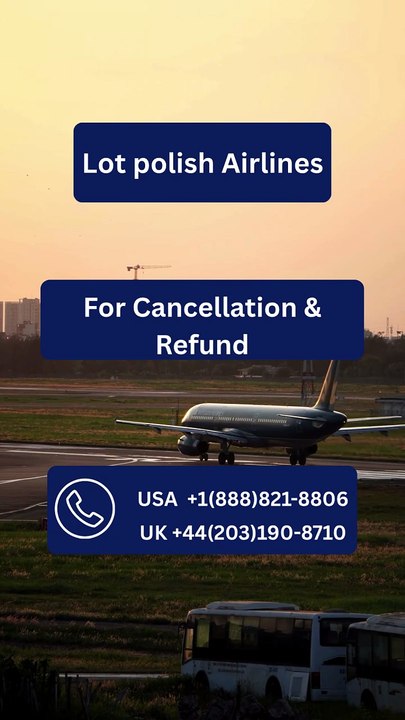 Need a LOT Polish Airlines Refund? Here’s How to Cancel Your Flight ✈️