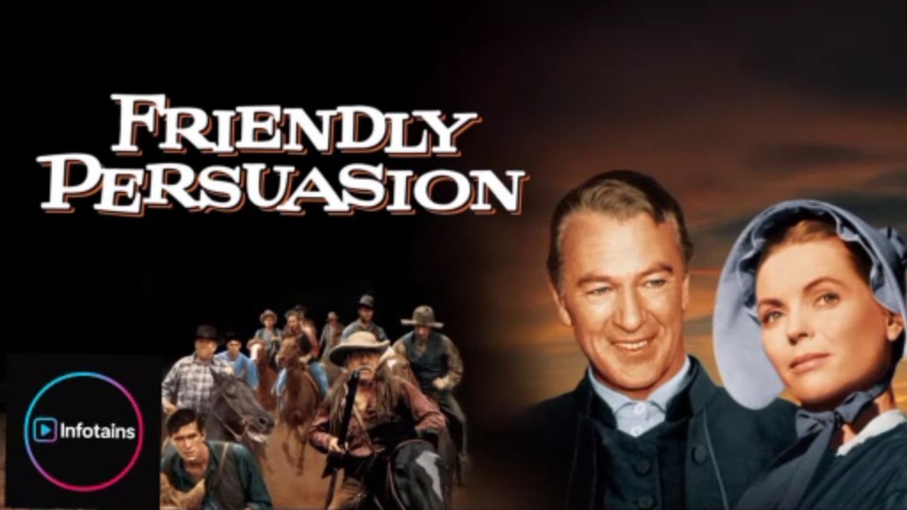 Friendly persuasion movie recap