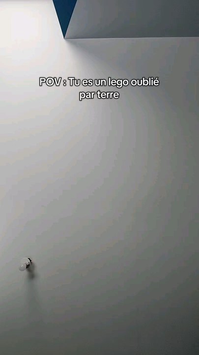 Tu es un lego oublié par terre 😂