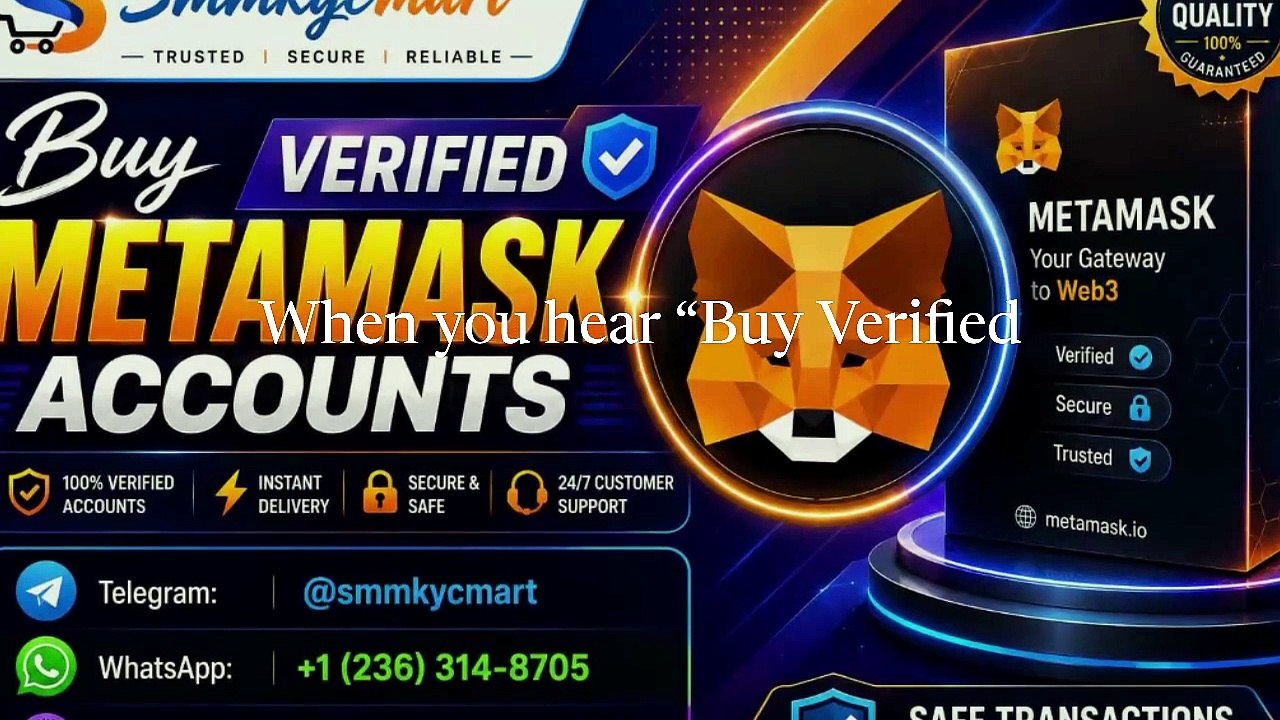 Buy Verified MetaMask Accounts A Complete New User Guide for 2026