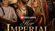Her Imperial Husband - Secret Emperor Romance | Full EP
