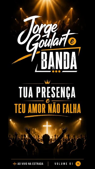 Jorge Goulart e Banda_Em Tua preseça e Teu amor nao Falha_ENSAIO