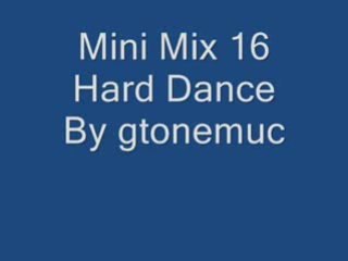 Mini mix 16 Hard Dance / Hands Up