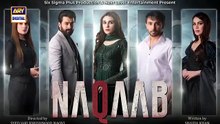 Naqaab EP 54 _ Ali Ansari _ Humayoun Ashraf _ Hina Tariq _ 10 May 2025 _ ARY Digital