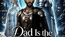 Dad Is the Wolf King - DRAMA FULL EPISODE ENGLISH SUB