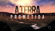 A TERRA PROMETIDA - CAPÍTULO 107