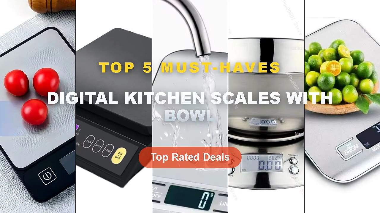 Digital Kitchen Scales With Bowl: Top 5 Best Se...