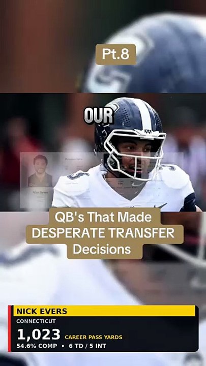 QB's That Made DESPERATE TRANSFER Decisions