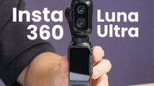 Insta360 Luna Ultra 欢迎踏入8k的世界 [XUAN好HiTech]