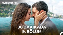 30 Dakikada Muhtemel Aşk 9. Bölüm