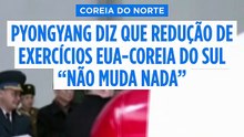 Coreia do Norte diz que redução de exercícios EUA-Coreia do Sul por Trump “não muda nada”