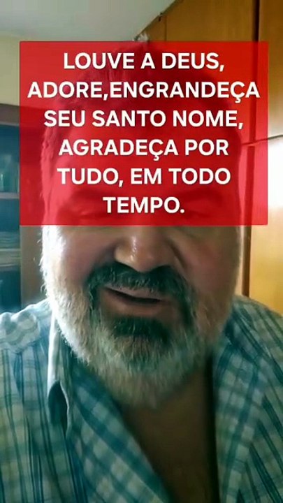 Louve, adore, engrandeça a Deus. Porque não Jesus? 20/08/2026
