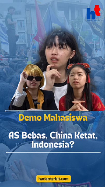 Demo MahasiswaAS Bebas, China Ketat, Indonesia?