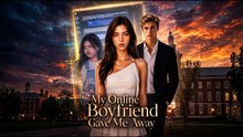 My Online Boyfriend Gave Me Away - Full Story - Digital Romance Revenge Drama - Viral Love Story - ENGSUB