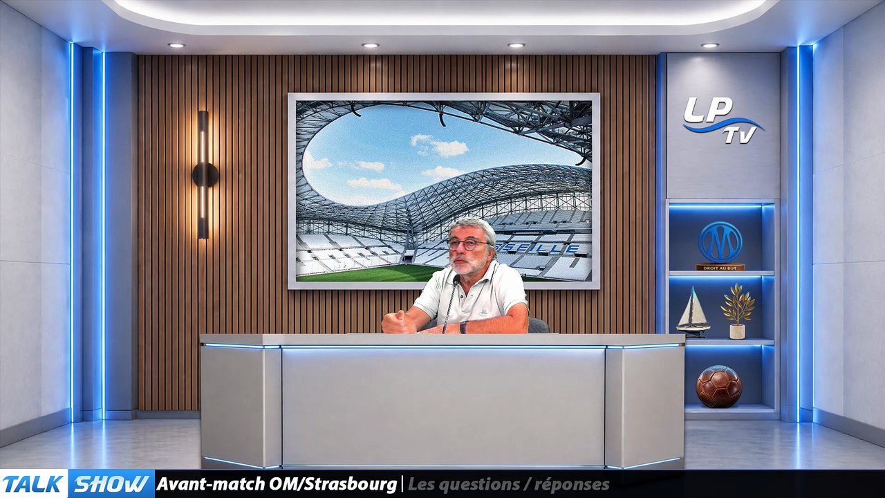 Partie 3 : Avant-match OM/Strasbourg ?