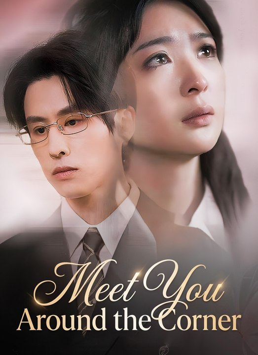 Meet You Around the Corner | Full 83 Eps SD Dra...