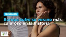 Europa sufre su verano más caluroso en la historia