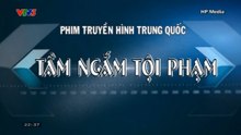 [Thuyết Minh] Tầm Ngắm Tội Phạm - Tập 9 - HP Media