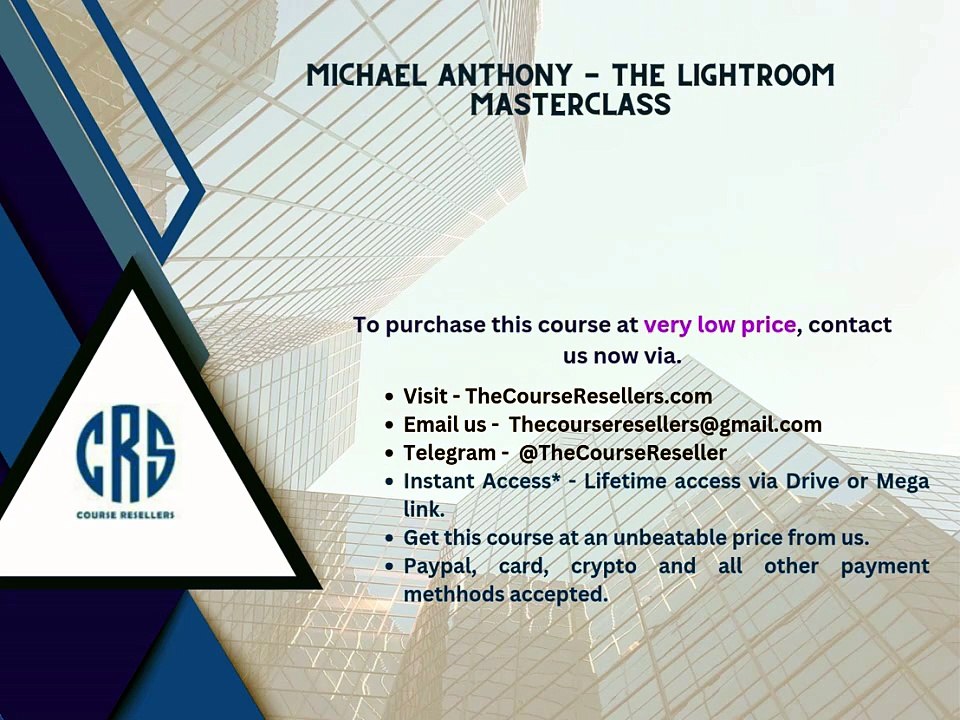Thecourseresellers.com - Michael Anthony - The Lightroom Masterclass