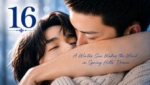 A Winter Sun Wakes the Wind in Spring Hills’ Dream (2026) Ep 16 Eng Sub