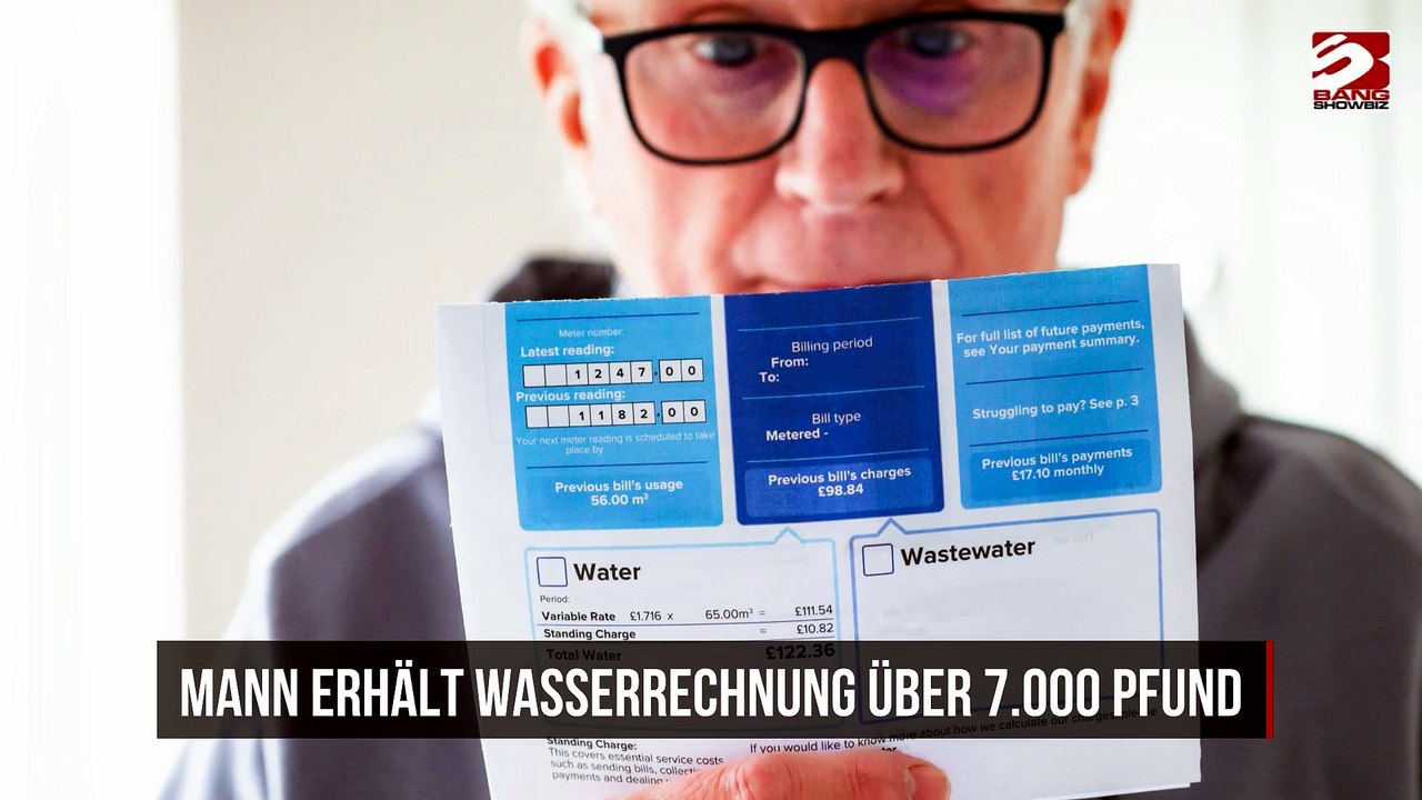 Mann erhält Wasserrechnung über 7.000 Pfund