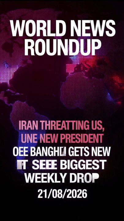 World News Headlines — Friday, August 21, 2026*...