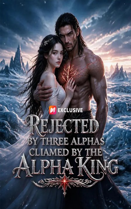 REJECTED BY THREE ALPHAS CLIAMED BY THE ALPHA KING #FULL MOVIE 2026