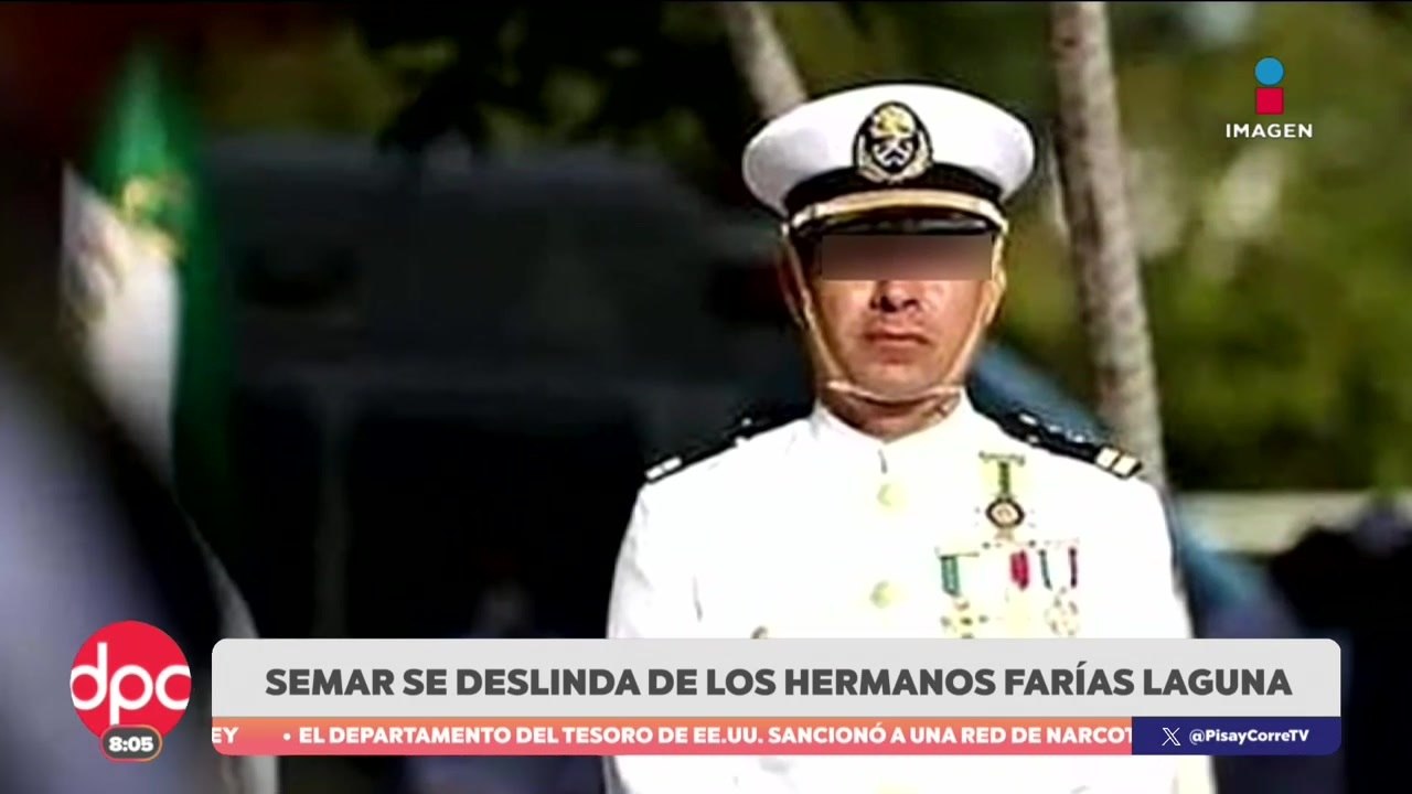 Marina se deslinda de los hermanos Farías Lagun...