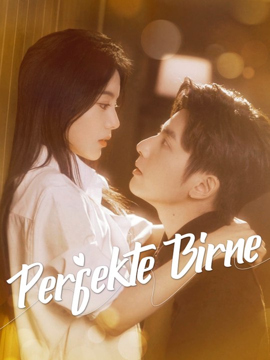 Perfekte Birne | Komplette Serie | Short Drama Deutsch