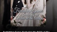 Forbidden Game Seducing The Bride At The Altar #engsubtitle #fullmovie #lovestory⭕️🔥