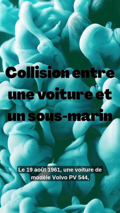 Collision entre une voiture et un sous-marin
