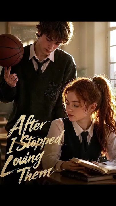 After i stopped loving them丨New