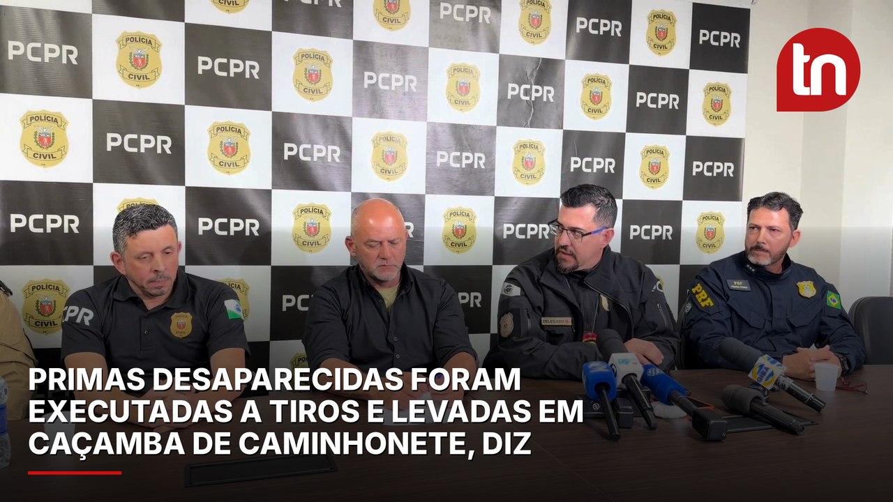 Primas desaparecidas foram executadas a tiros e...