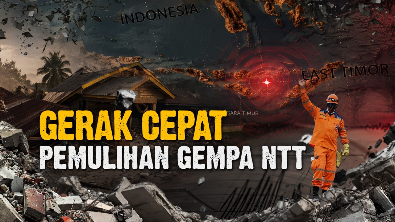 Gerak Cepat Pemulihan Gempa NTT