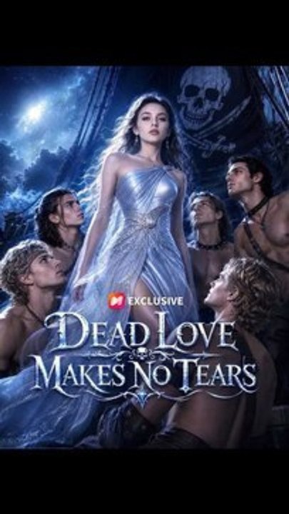Dead Love Makes No Tears - Full Series Complete Episodes🌟Binge Watch Drama