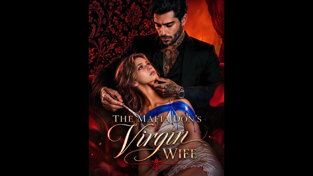 The Mafia Don's Virgin Wife Completed Movie