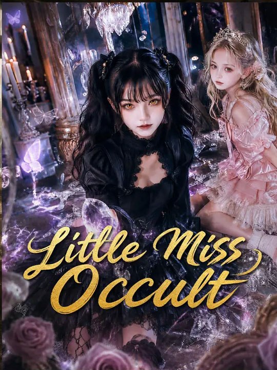 Little Miss Occult  🔥🔥🔥FULL MOVIES ENGLISH SUB 2026