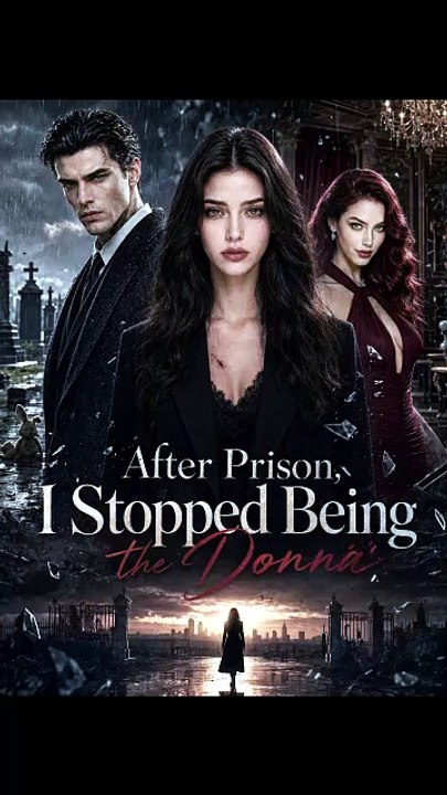 After Prison, I Stopped Being the Donna - New Movie 2026